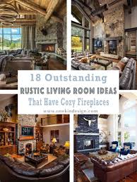 18 outstanding rustic living room ideas