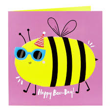 These details included in an invitation card is needed by guests to plan their day, period. Buy Birthday Card Happy Bee Day For Gbp 0 99 Card Factory Uk