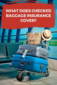 We did not find results for: What Does Checked Baggage Insurance Cover