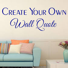 create your own words and quotes wall decal