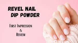 revel nail dip powder first