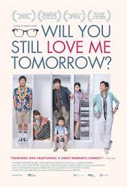 Can i believe the magic of your sighs? Will You Still Love Me Tomorrow 2013 Imdb