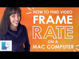 frame rate of video on mac