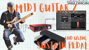 midi guitar 2 and using sustain pedal
