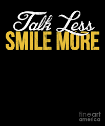 Sometimes it just means you're strong. Talk Less Smile More Historic Hamilton Quote Design Drawing By Noirty Designs