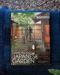 Create Your Own Japanese Garden A