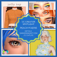cc creator spotlight peachyfaerie