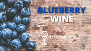 how to make blueberry wine a perfect