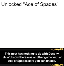 Any tips for ace of spades unlock ? Rwby Memes Memes The Best Memes On Ifunny