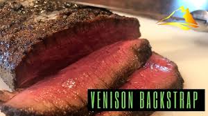 the best way to cook venison backstrap