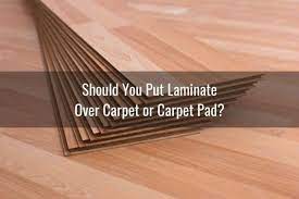 lay laminate over carpet