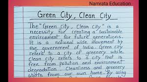 short essay on clean city green city