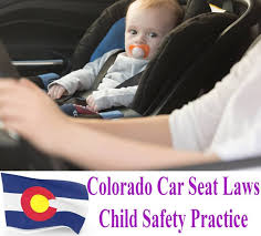 Colorado Car Seat Laws 2022 Updated