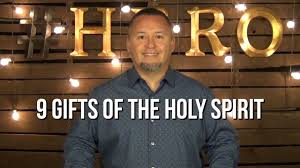 9 gifts of the holy spirit you