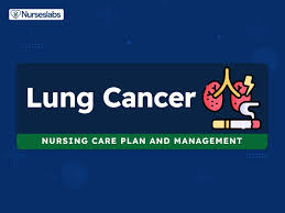 8 lung cancer nursing care plans