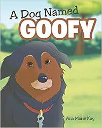 Then you are at the right place. A Dog Named Goofy Kay Farm Empathy Kay Ann Marie 9781644164327 Amazon Com Books