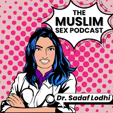 The Muslim Sex Podcast | Free Listening on Podbean App