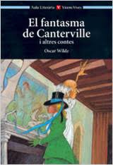 Una sofisticada familia norteamericana compra el antiguo castillo inglés de los canterville. 2 El Fantasma De Canterville I Altres Contes Oscar Wilde 9788431634513