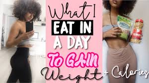 what i eat in a day to gain weight