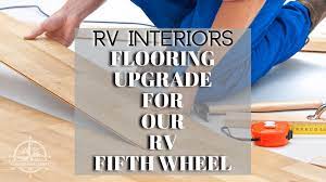 rv renovation flooring upgrade for our