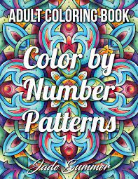 Make sure to put this book in your bunker for when the zombie apocalypse comes. Color By Number Patterns An Adult Coloring Book With Fun Easy And Relaxing Coloring Pages Color By Number Coloring Books For Adults Summer Jade Amazon De Bucher