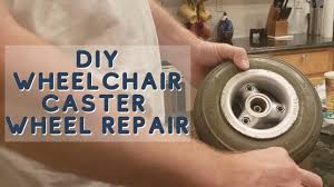 easy diy wheelchair castor wheel repair