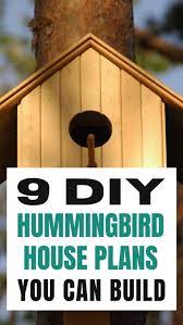 9 Diy Hummingbird House Plans You Can