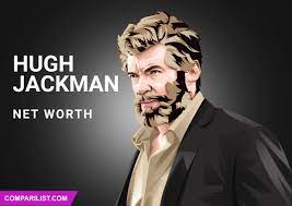 Hugh Jackman Net Worth 2019