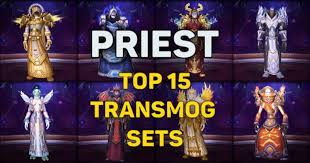 top 15 best priest transmog sets in