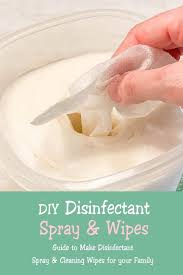 diy disinfectant spray wipes guide to make disinfectant spray cleaning wipes for your family homemade disinfectant spray book