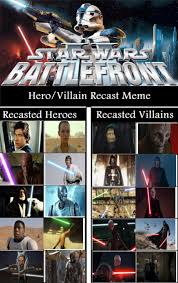 Star wars battlefront 2 memes. Star Wars Battlefront Ii Hero Villain Recast Meme By Bla5t3r On Deviantart