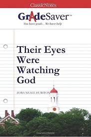 Their Eyes Were Watching God Essays Gradesaver