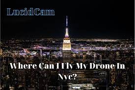 where can i fly my drone in nyc 2020