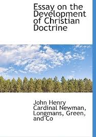 An Essay on the Development of Christian Doctrine   John Henry     Wikipedia Development of Doctrine  John Henry Cardinal Newman