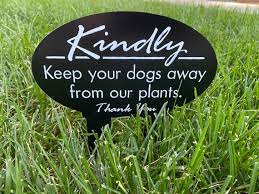 Dog Away From Our Plants Sign