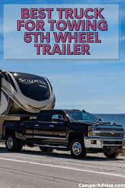 Learn why ignoring the truck towing capacity will damage your pickup. 8 Best Truck For Towing 5th Wheel Updated August 2021