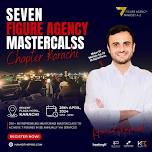 Seven Figure Agency Masterclass - Chapter Karachi