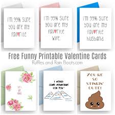 My funny valentine sweet comic valentine you make me smile with my heart your looks are laughable. Funny Printable Valentines Cards For Adults
