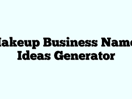 makeup business names ideas generator
