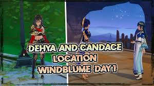 Dehya and Candace Sumeru Location | Windblume Day 1 | Genshin Impact -  YouTube