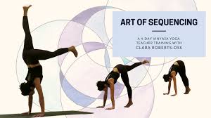 art of sequencing yoga teacher training