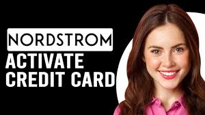 how to activate nordstrom credit card