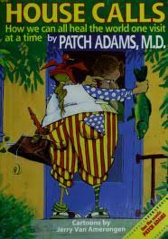 Patch adams is determined to become a medical doctor because he enjoys helping people. House Calls Patch Adams Free Download Borrow And Streaming Internet Archive