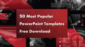 50 most por powerpoint templates
