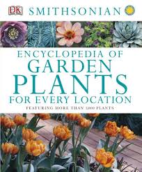 Encyclopedia Of Garden Plants For Every