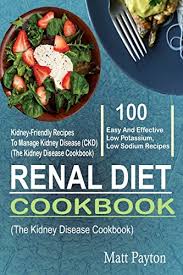 renal t cookbook 100 easy and