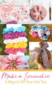 how to make hair scrunchies 6 ways