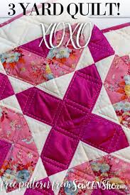 3 Yard Quilt Pattern Xoxo Hugs And Kisses