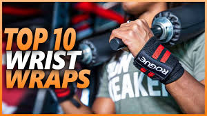 top 10 best wrist wraps for