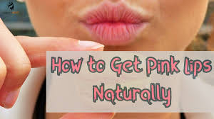 how to get pink lips naturally 7